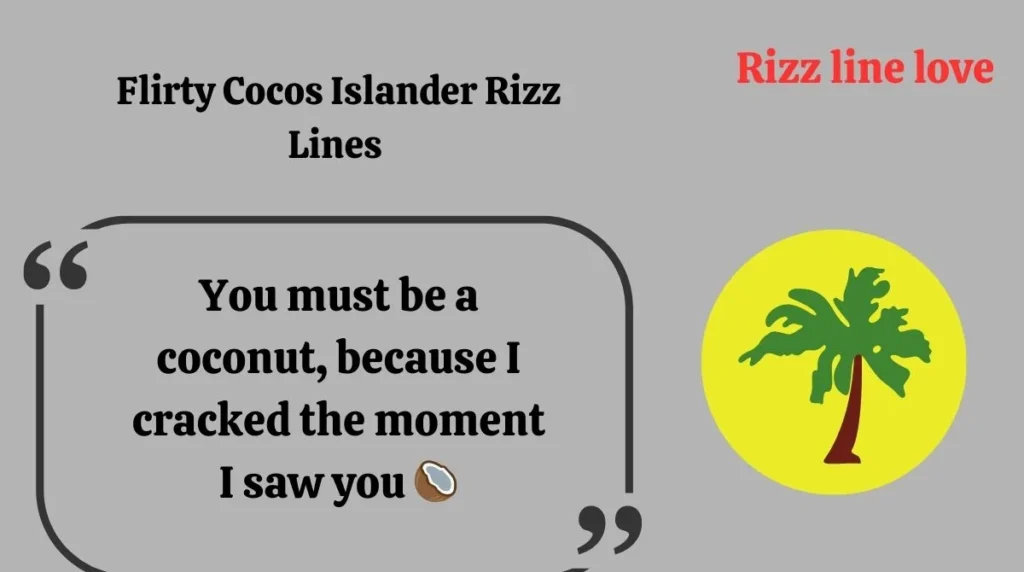 Flirty Cocos Islander Rizz Lines