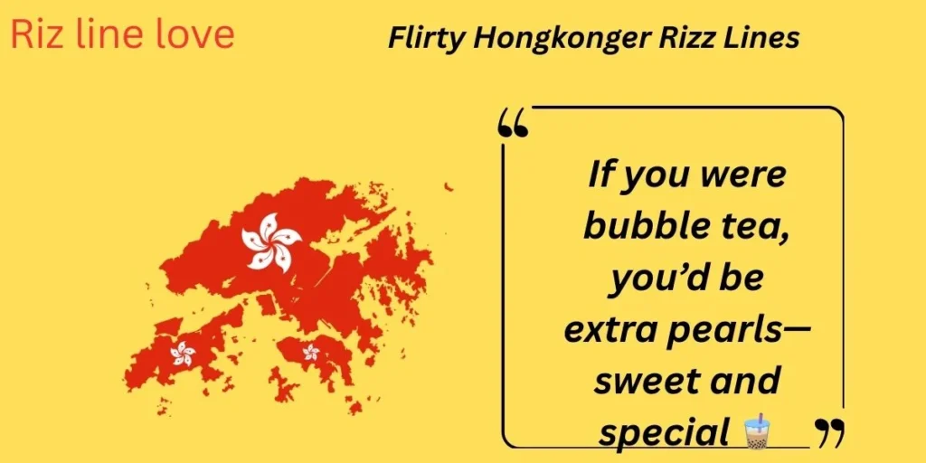 Flirty Hongkonger Rizz Lines