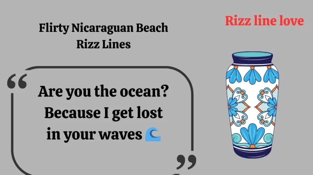 Flirty Nicaraguan Beach Rizz Lines
