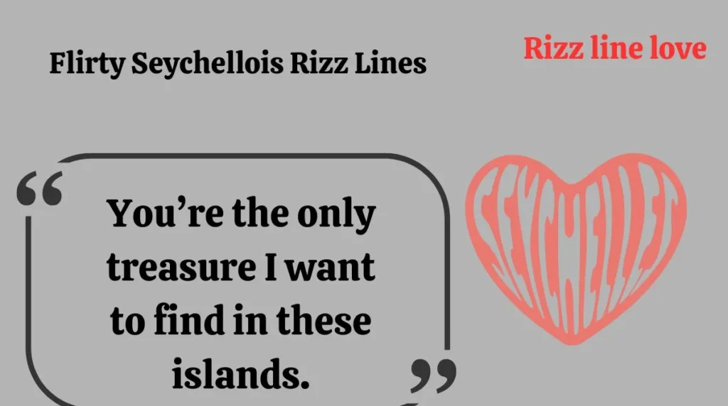 Flirty Seychellois Rizz Lines