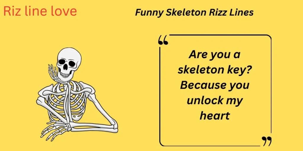Funny Skeleton Rizz Lines