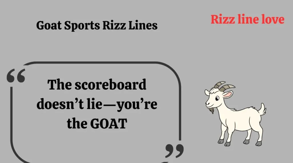 Goat Sports Rizz Lines