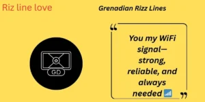 Grenadian Rizz Lines