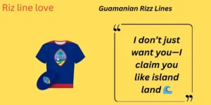 Guamanian Rizz Lines