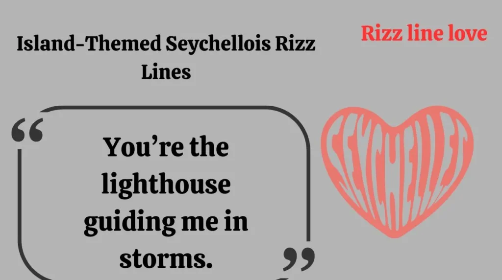 Island-Themed Seychellois Rizz Lines