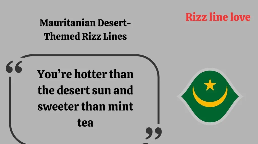Mauritanian Desert-Themed Rizz Lines