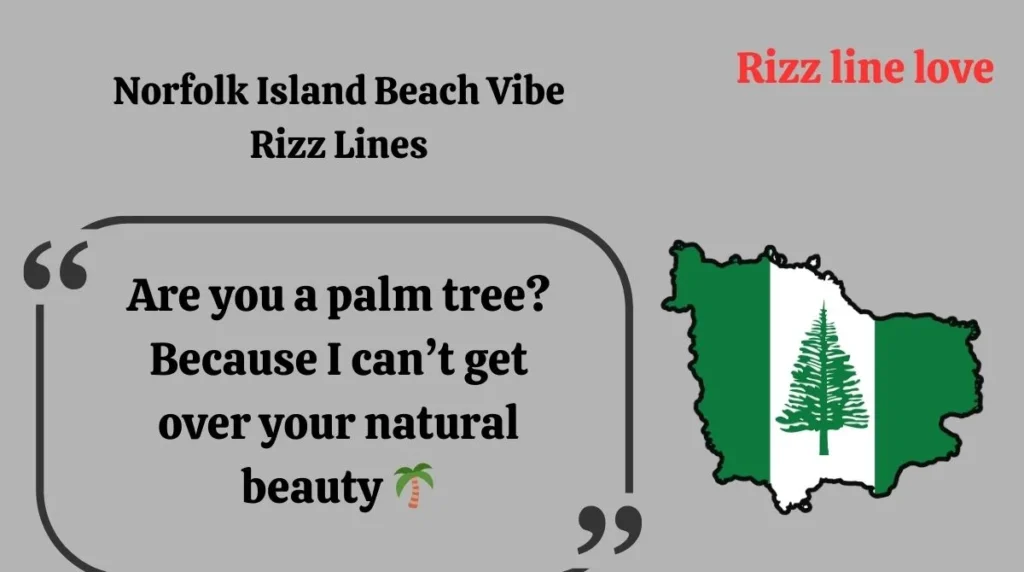 Norfolk Island Beach Vibe Rizz Lines