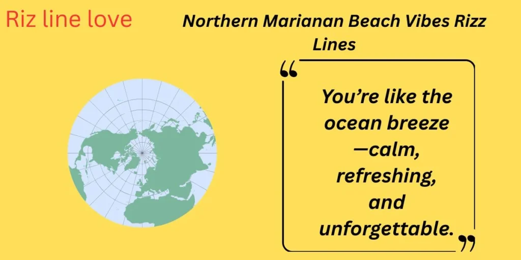Northern Marianan Beach Vibes Rizz Lines
