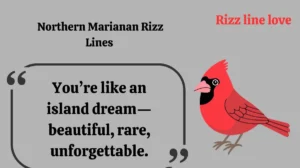 Northern Marianan Rizz Lines