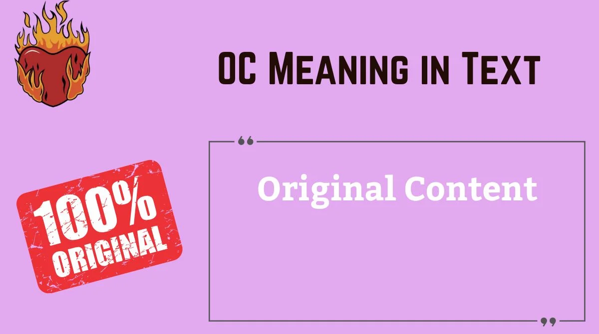 You are currently viewing OC Meaning in Text 📱 | What “OC” Really Stands For and How to Use It Online