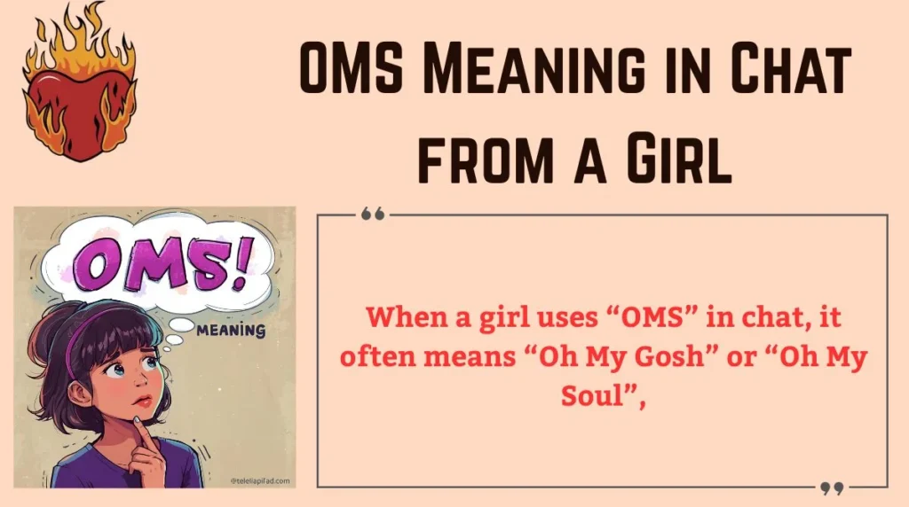 OMS Meaning in Chat from a Girl