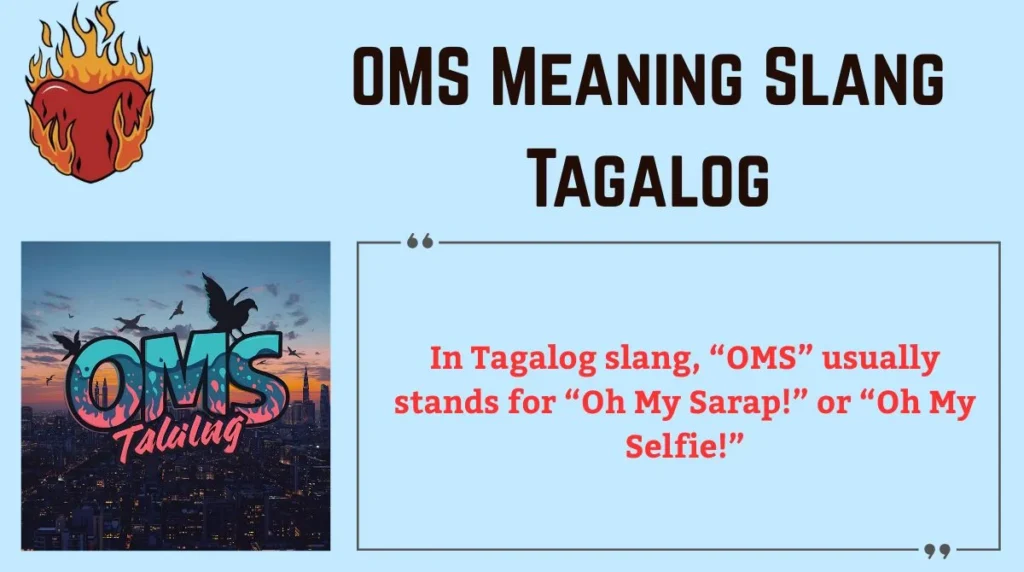 OMS Meaning Slang Tagalog