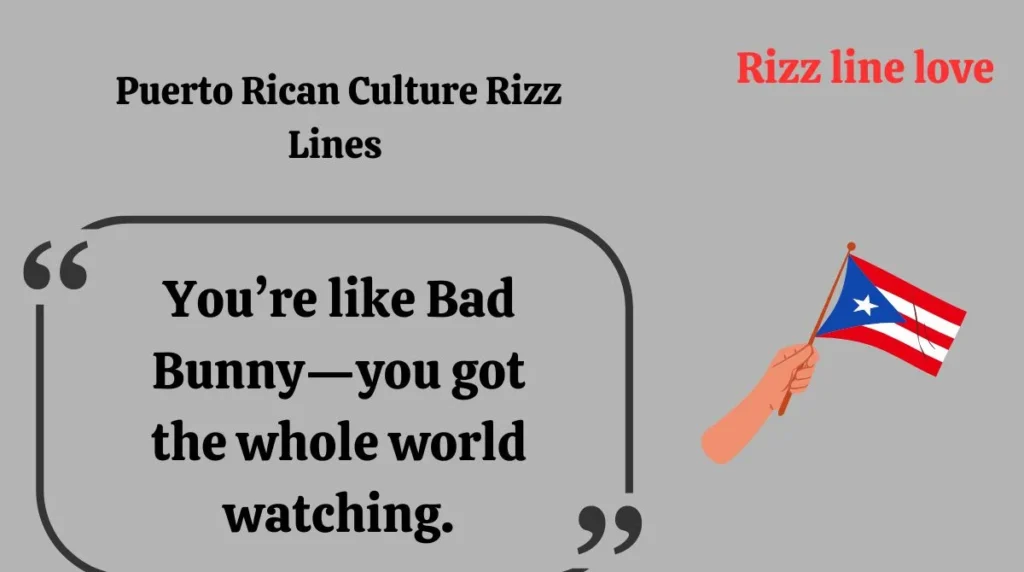 Puerto Rican Culture Rizz Lines 
