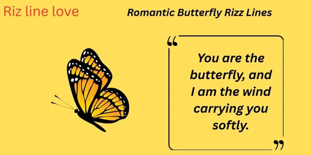 Romantic Butterfly Rizz Lines