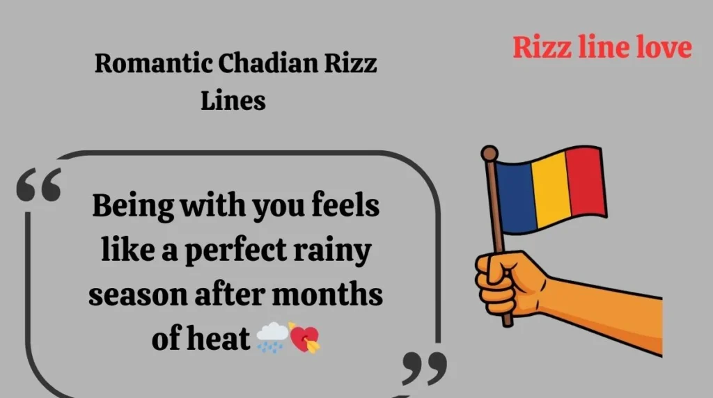 Romantic Chadian Rizz Lines 