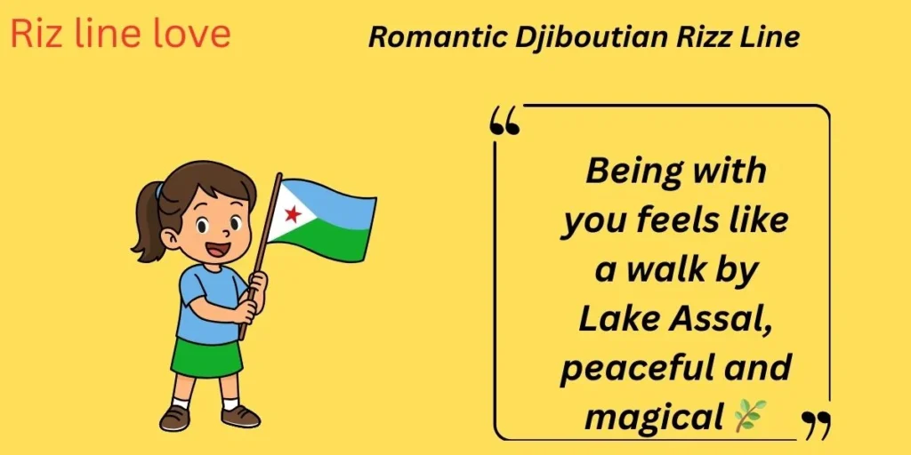 Romantic Djiboutian Rizz Line