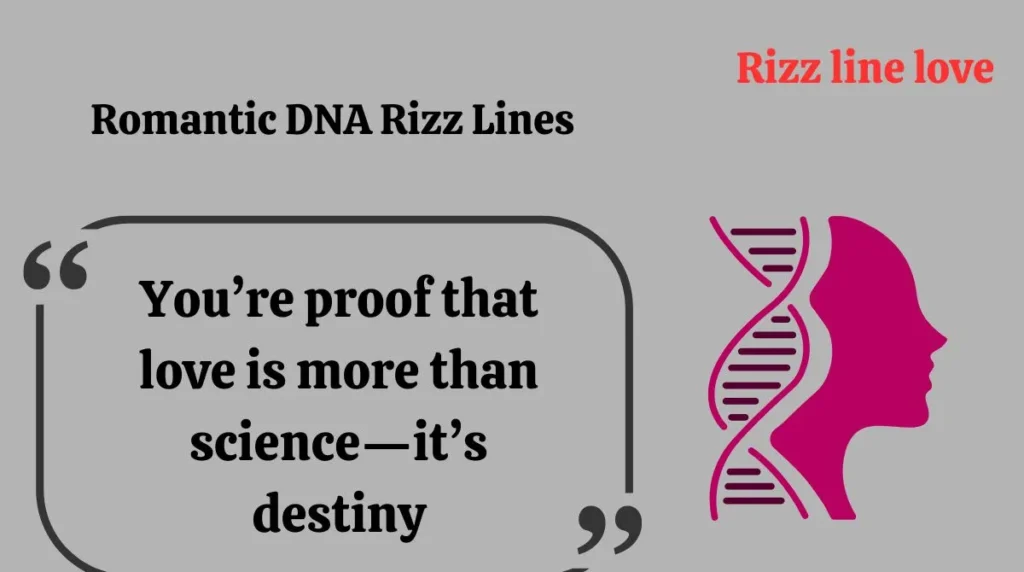 Romantic DNA Rizz Lines