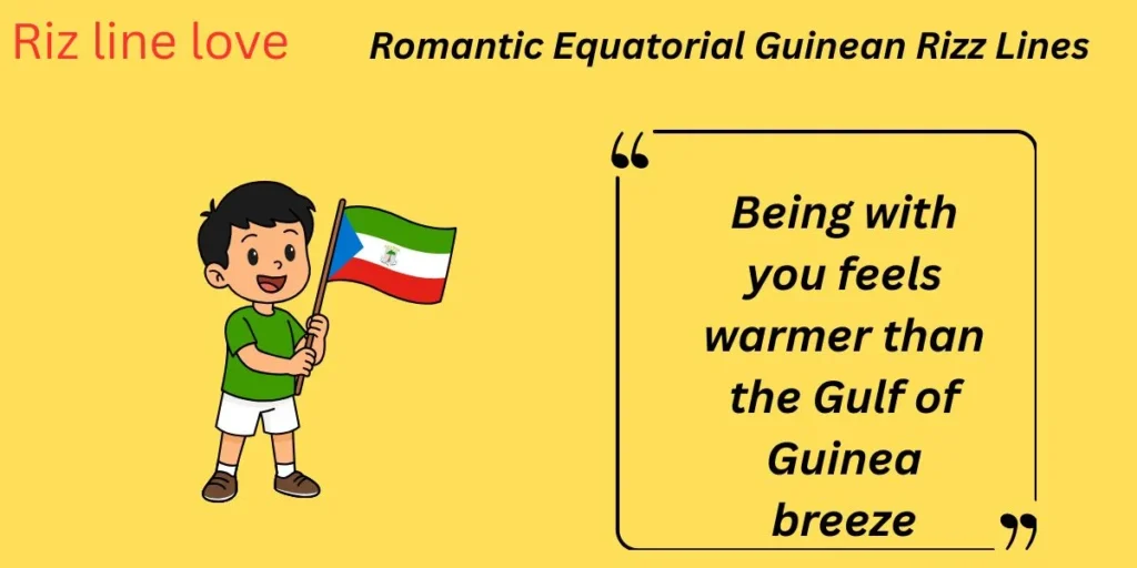 Romantic Equatorial Guinean Rizz Lines