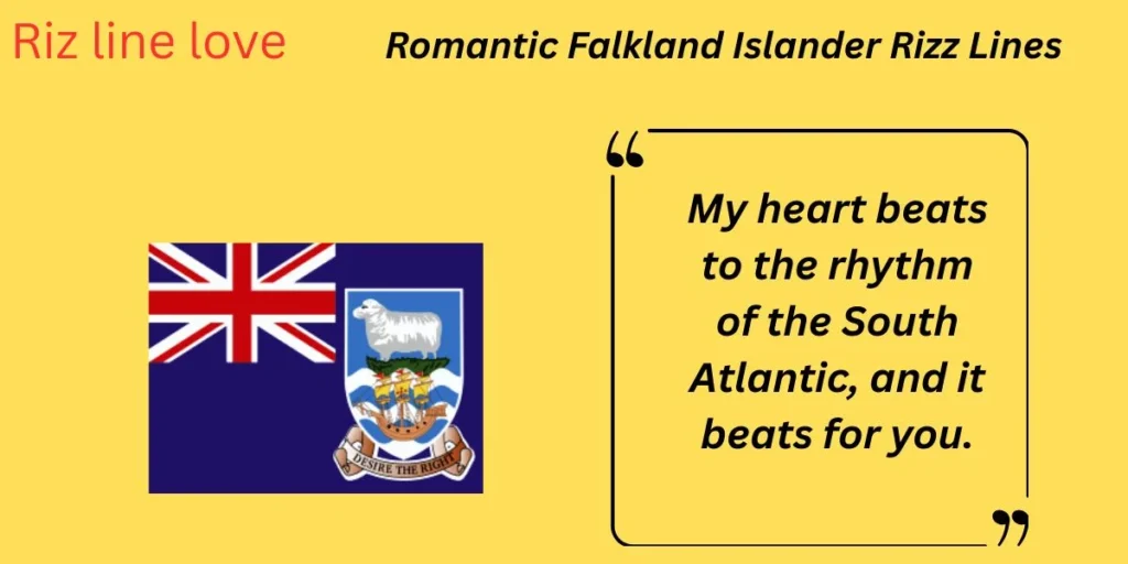 Romantic Falkland Islander Rizz Lines