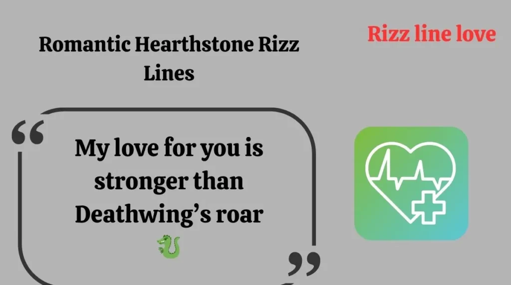Romantic Hearthstone Rizz Lines