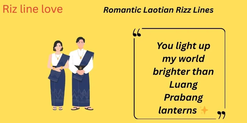 Romantic Laotian Rizz Lines