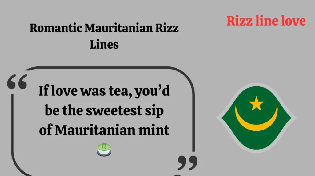Romantic Mauritanian Rizz Lines