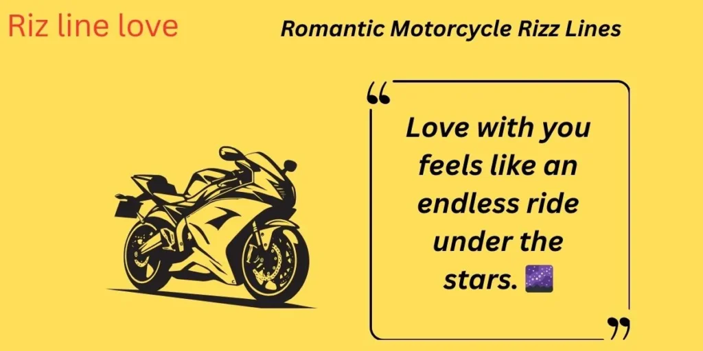 Romantic Motorcycle Rizz Lines