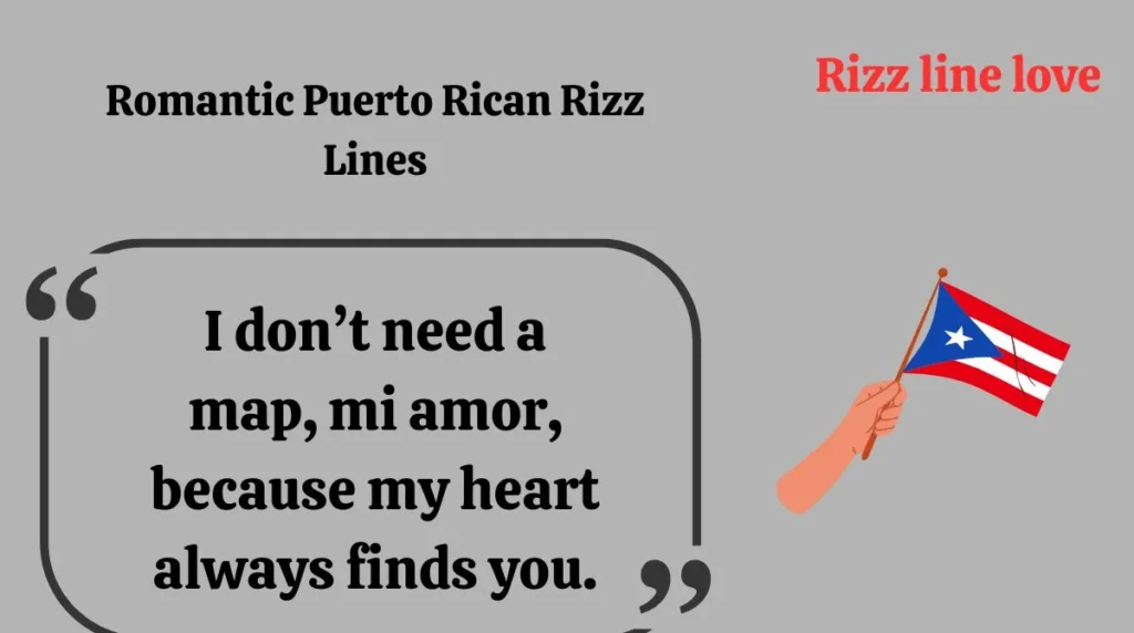 Romantic Puerto Rican Rizz Lines