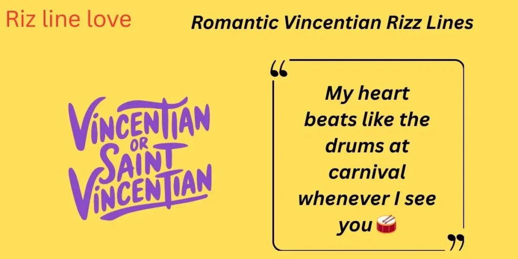 Romantic Vincentian Rizz Lines