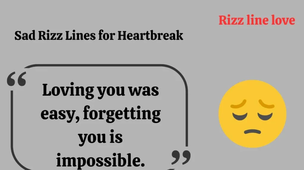 Sad Rizz Lines for Heartbreak