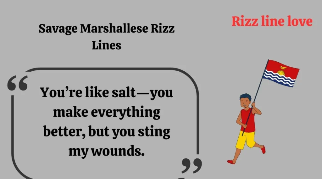 Savage Marshallese Rizz Lines