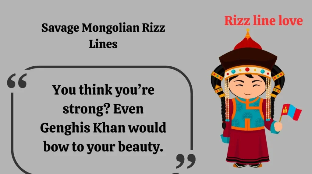 Savage Mongolian Rizz Lines