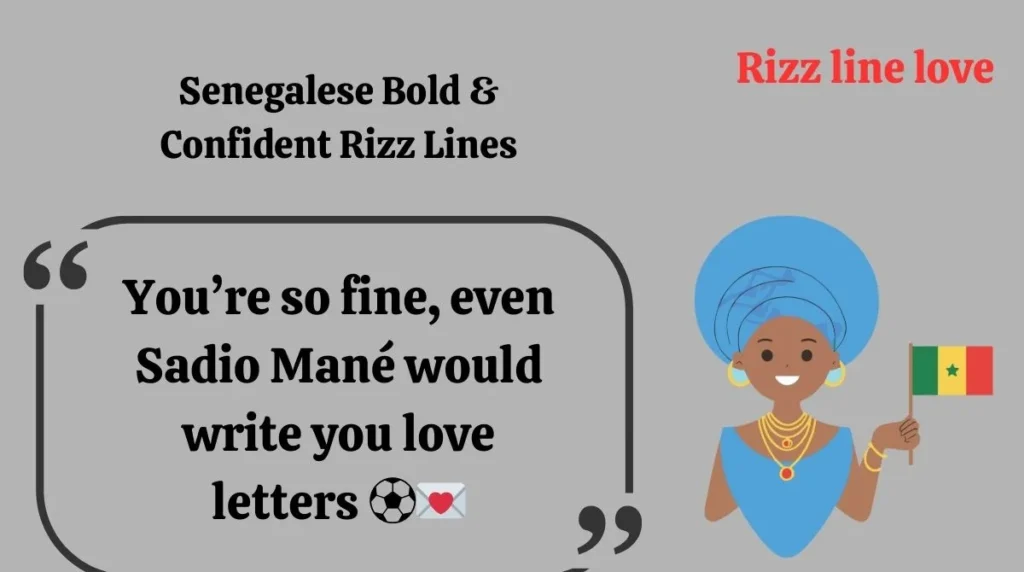 Senegalese Bold & Confident Rizz Lines