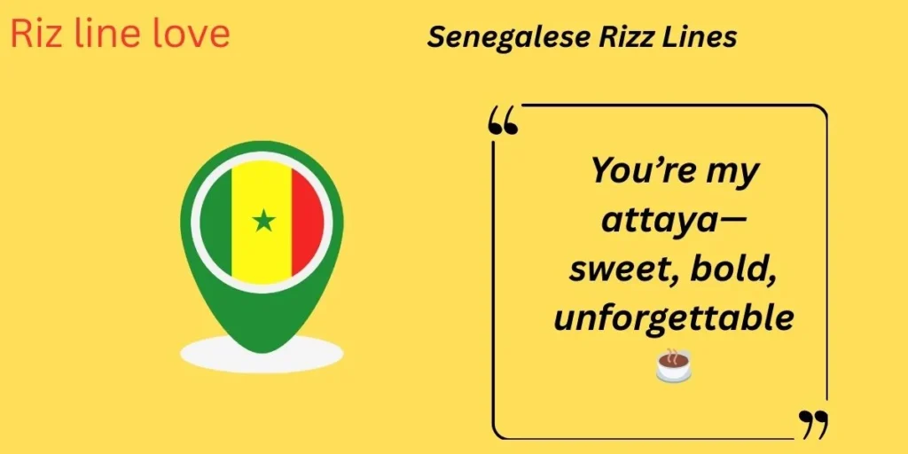 126+ Senegalese Rizz Lines 🇸🇳🔥 | Smooth Flirt Energy 2025 Edition