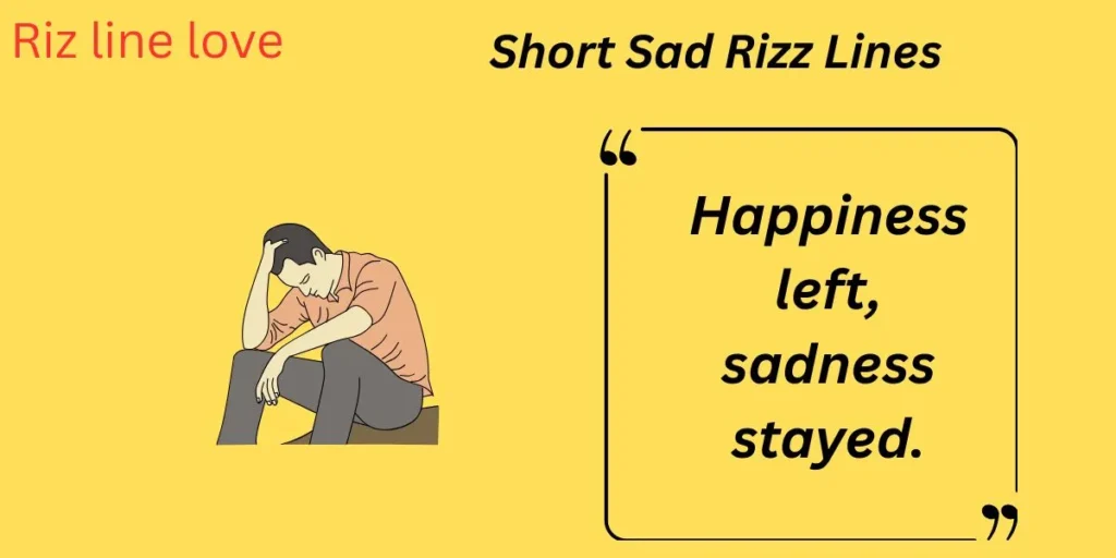 Short Sad Rizz Lines