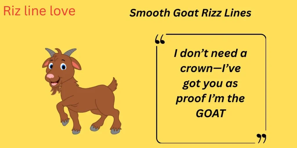Smooth Goat Rizz Lines