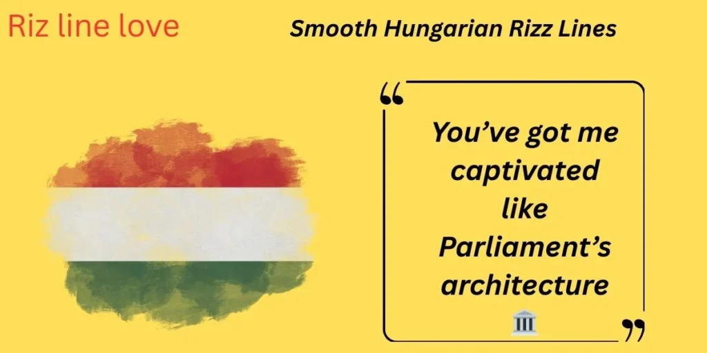 Smooth Hungarian Rizz Lines