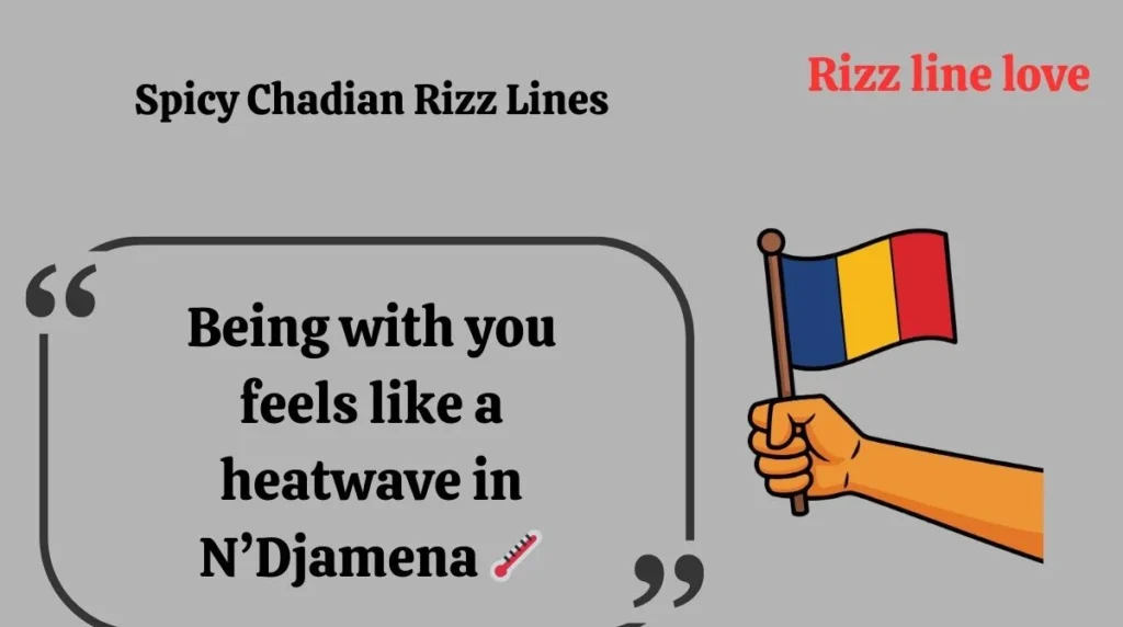 Spicy Chadian Rizz Lines
