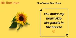 Sunflower Rizz Lines