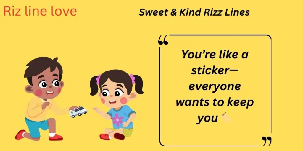 Sweet & Kind Rizz Lines