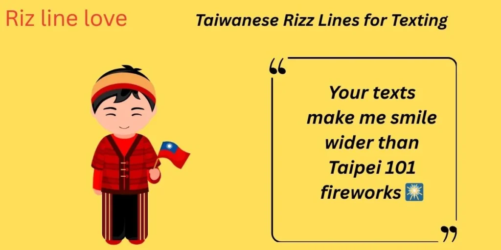 Taiwanese Rizz Lines for Texting