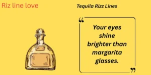Tequila Rizz Lines