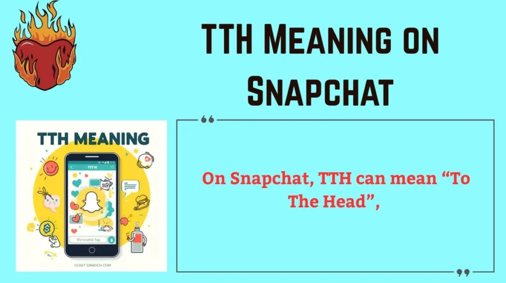 TTH Meaning on Snapchat