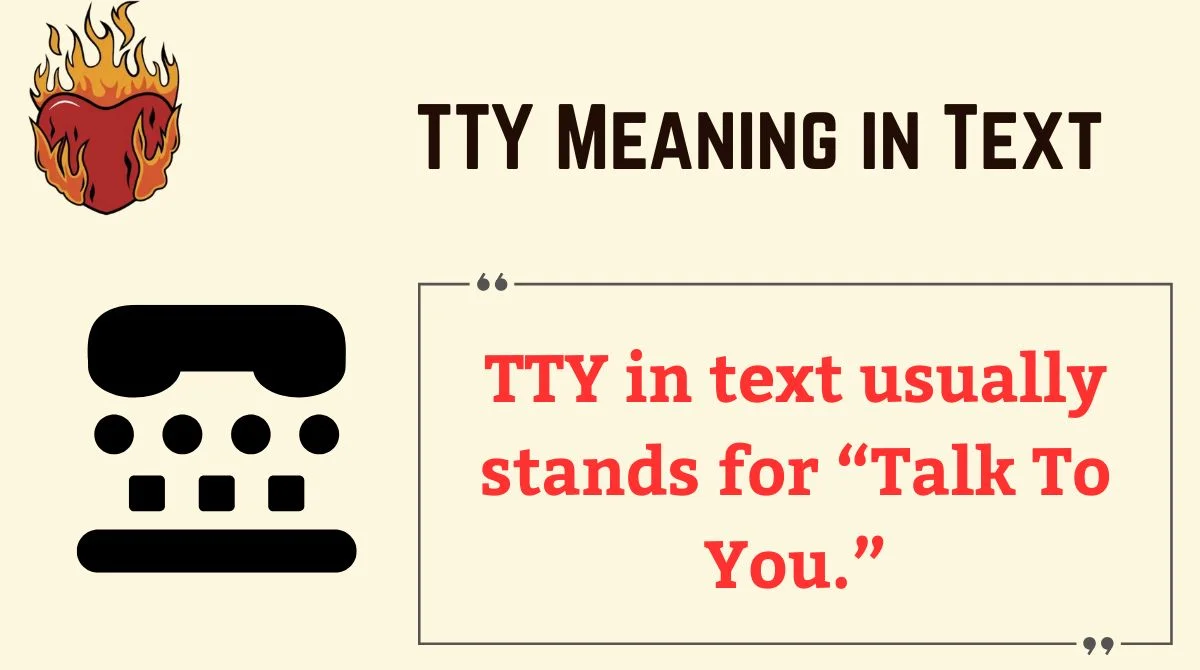 Read more about the article 👉 TTY Meaning in Text 📱 | Origins, Uses & How to Reply