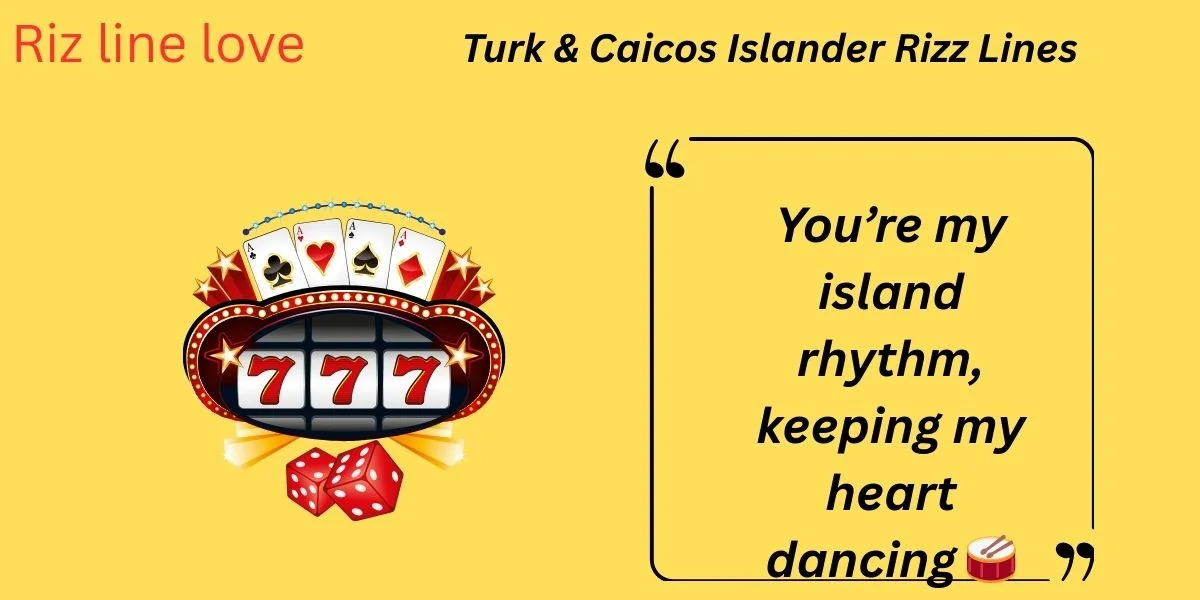 You are currently viewing 🌴✨ 162+ Turk & Caicos Islander Rizz Lines 2025 💘🔥 | Tropical Flirty Vibes