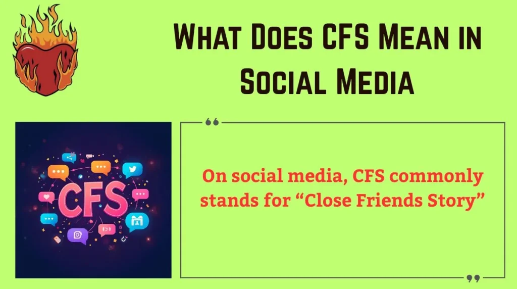 What Does CFS Mean in Social Media