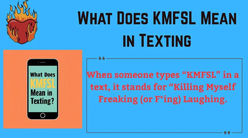 What Does KMFSL Mean in Texting