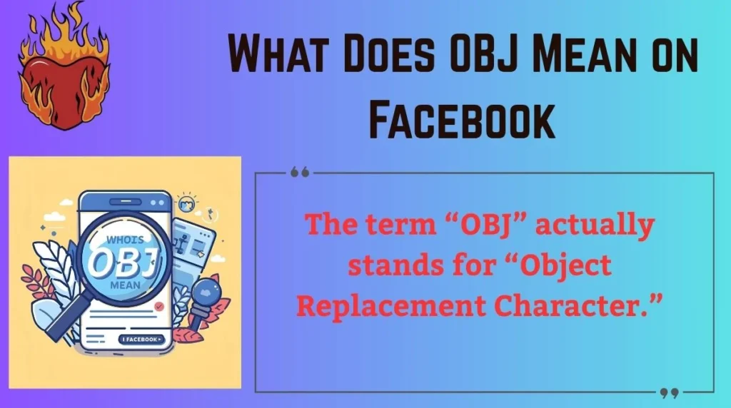 What Does OBJ Mean on Facebook