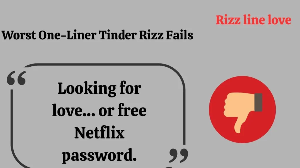 Worst One-Liner Tinder Rizz Fails