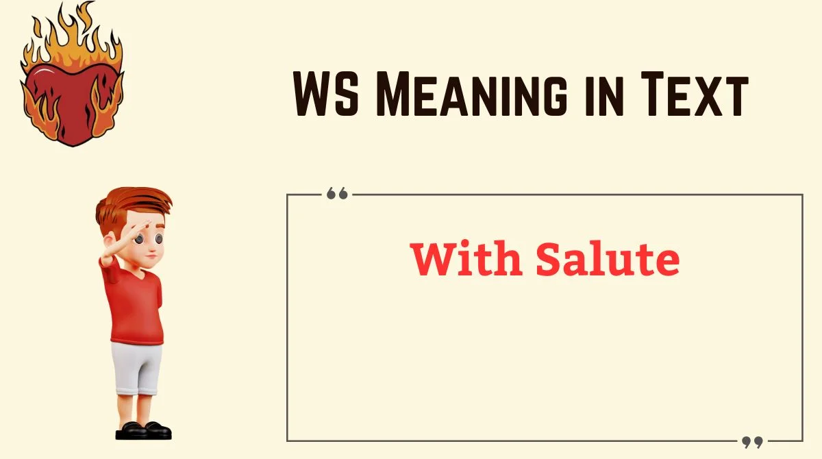 You are currently viewing WS Meaning in Text 📱 | Full Guide to Definitions, Contexts & Usage